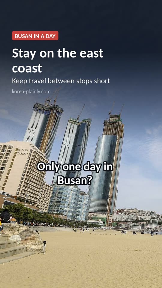 Busan One Day Itinerary: The Easy East Coast Route